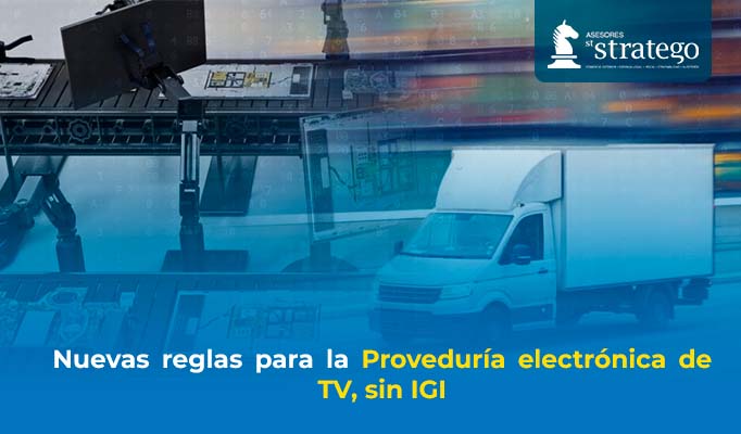 Nuevas reglas para la Proveduría electrónica de TV, sin IGI