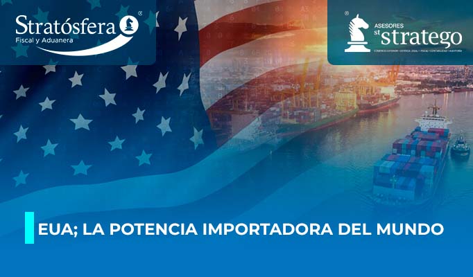 EUA; La Potencia Importadora del Mundo