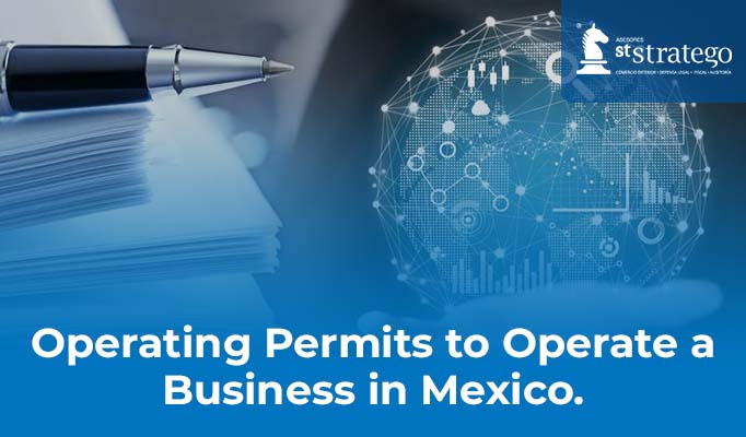 Operating Permits to Operate a Business in Mexico.