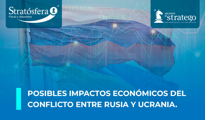 Posibles impactos económicos del conflicto entre Rusia y Ucrania