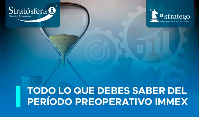 Todo lo que debes saber del período Preoperativo IMMEX