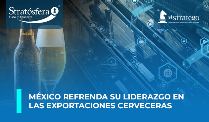 México refrenda su liderazgo en las exportaciones cerveceras