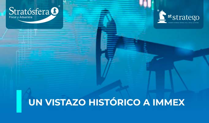 Un vistazo histórico a IMMEX