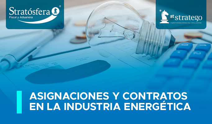 Asignaciones y Contratos en la Industria Energética