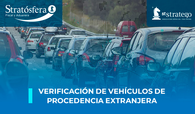 Verificación de vehículos de procedencia extranjera