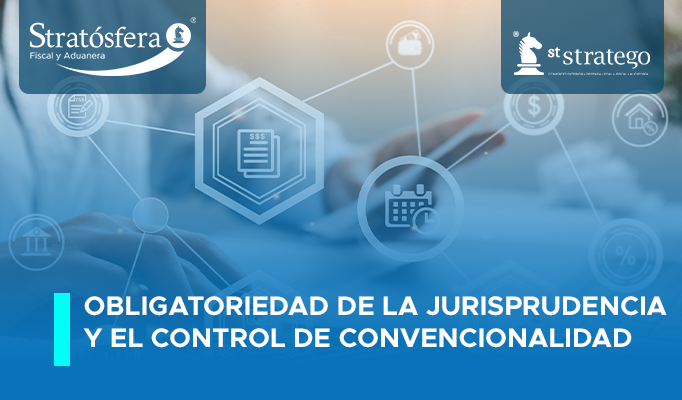 Obligatoriedad de la jurisprudencia y el control de convencionalidad