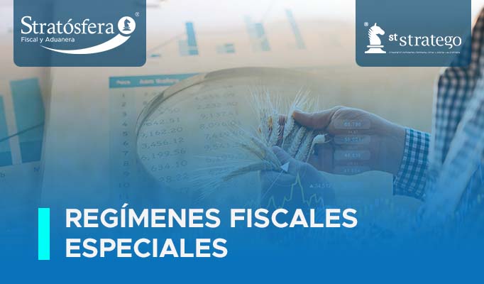 Regímenes fiscales especiales