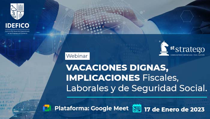 VACACIONES DIGNAS, IMPLICACIONES Fiscales, Laborales y de Seguridad Social.