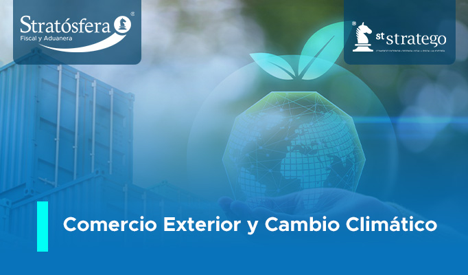 Comercio Exterior y cambio climático.