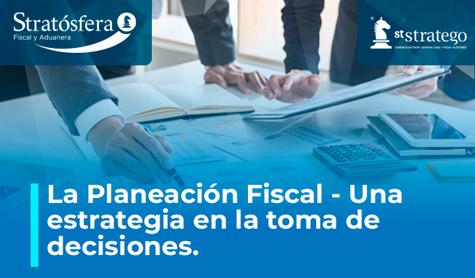 La Planeación Fiscal - Una Estrategia En La Toma De Decisiones ...