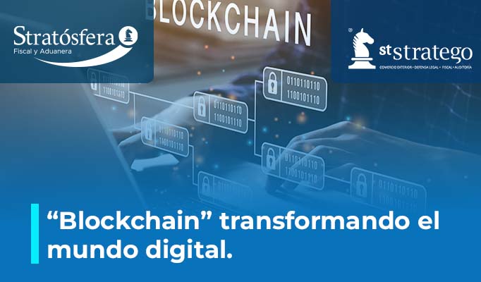 “Blockchain” transformando el mundo digital.