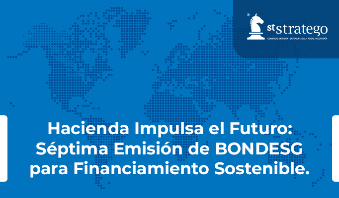 Hacienda Impulsa el Futuro: Séptima Emisión de BONDESG para Financiamiento Sostenible.