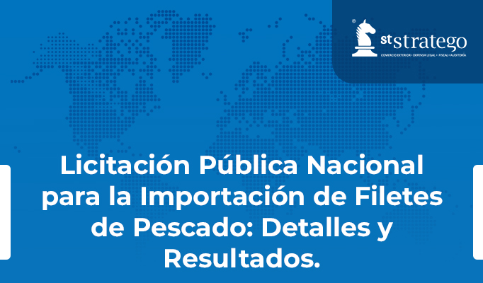 Licitación Pública Nacional para la Importación de Filetes de Pescado: Detalles y Resultados.