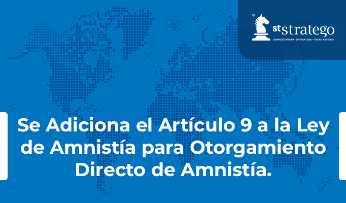 Se Adiciona el Artículo 9 a la Ley de Amnistía para Otorgamiento Directo de Amnistía.