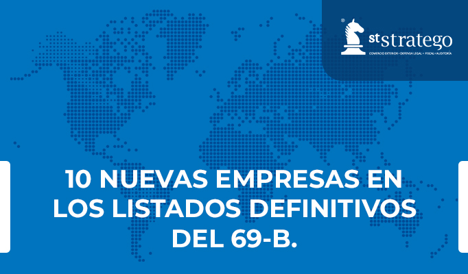 10 nuevas empresas en los listados definitivos del 69-B.