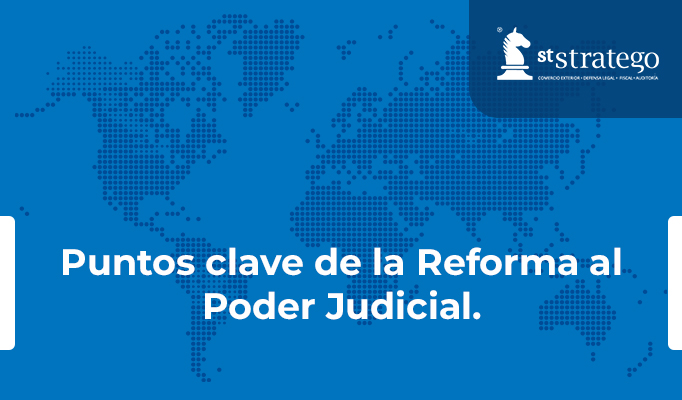 Puntos clave de la Reforma al Poder Judicial.