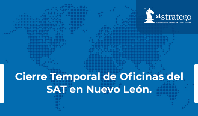 Cierre Temporal de Oficinas del SAT en Nuevo León.