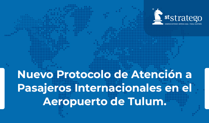 Nuevo Protocolo de Atención a Pasajeros Internacionales en el Aeropuerto de Tulum.