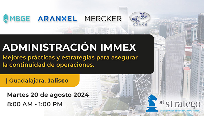 Administración IMMEX: Mejores prácticas y estrategias para asegurar la continuidad de operaciones.