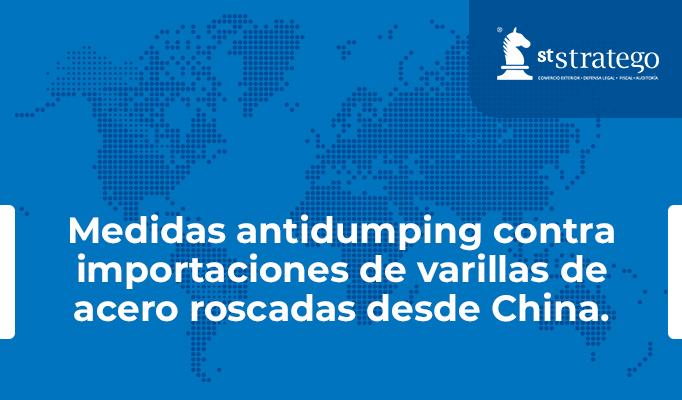 Medidas antidumping contra importaciones de varillas de acero roscadas desde China.