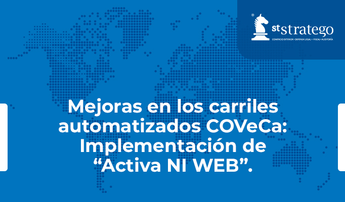 Mejoras en los carriles automatizados COVeCa: Implementación de “Activa NI WEB”.