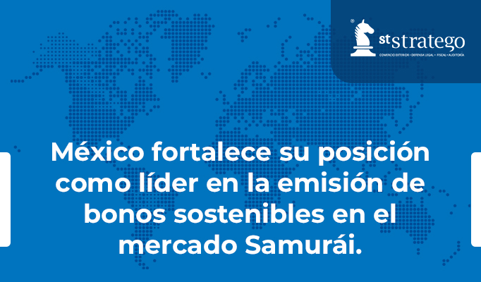 México fortalece su posición como líder en la emisión de bonos sostenibles en el mercado Samurái.