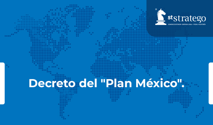 Decreto del “Plan México”.